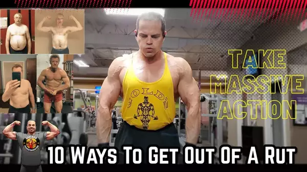 10 Ways To Get Out Of A Rut