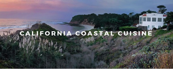 California Coastal Cuisine