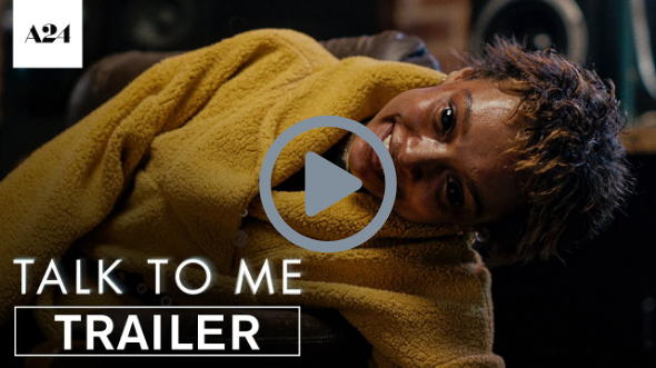 Talk to Me Trailer