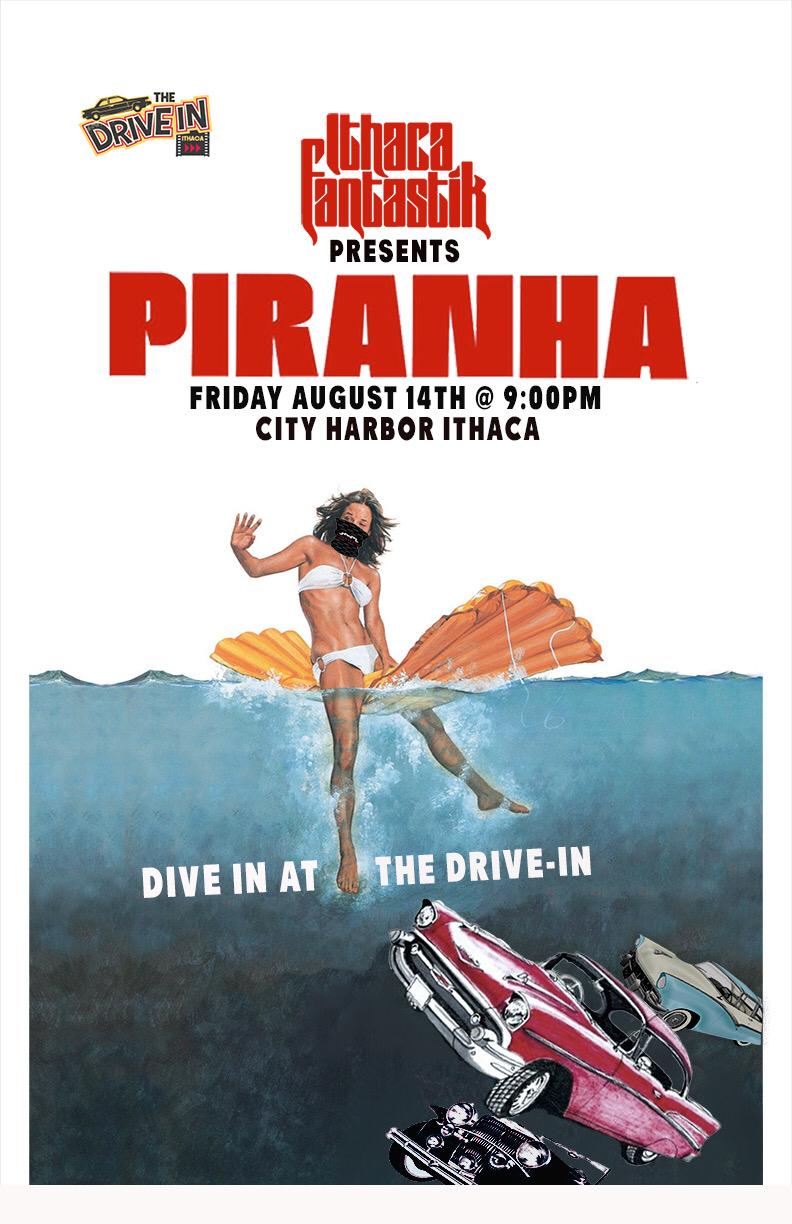 Ithaca Fantastik Presents: Piranha