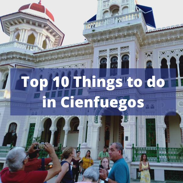 Things to do in Cienfuegos